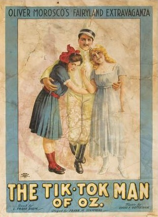 Baum's Fairylogue and Radio-Plays, 1908 - TIk Tok Poster